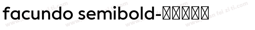 facundo semibold字体转换
